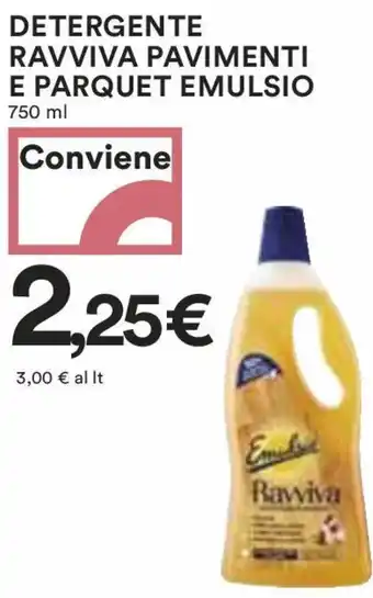 Coop DETERGENTE RAVVIVA PAVIMENTI E PARQUET EMULSIO 750 ml offerta