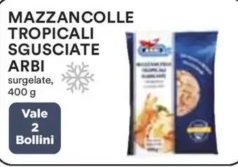 Coop MAZZANCOLLE TROPICALI SGUSCIATE ARBI surgelate, 400 g offerta