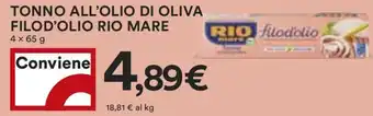 Coop TONNO ALL'OLIO DI OLIVA FILOD'OLIO RIO MARE 4 x 65 g offerta