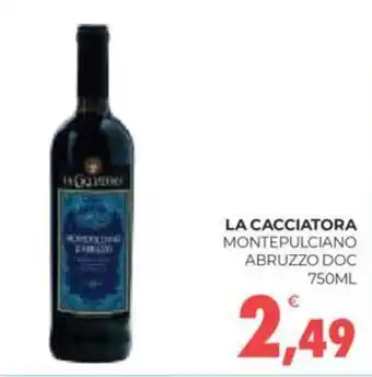 LA CACCIATORA MONTEPULCIANO ABRUZZO DOC 750ML