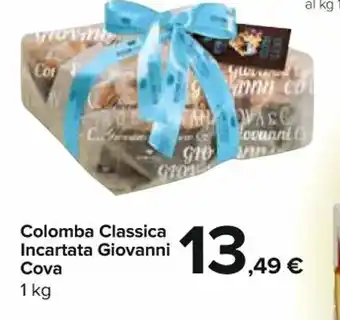 Carrefour Express Colomba Classica Incartata Giovanni Cova 1 kg offerta