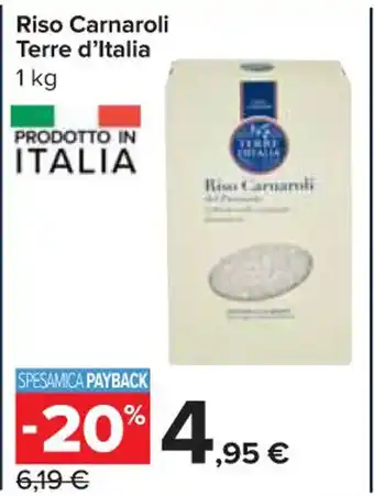 Carrefour Express Riso Carnaroli Terre d'Italia 1 kg offerta