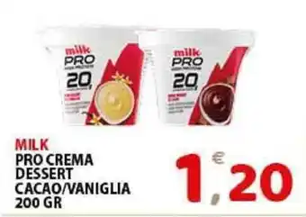 Premium Supermercati Milk Pro Crema Dessert Cacao/Vaniglia 200gr offerta