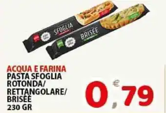 Premium Supermercati Acqua e Farina Pasta Sfoglia Rotonda/Rettangolare/Brisèè 230gr offerta