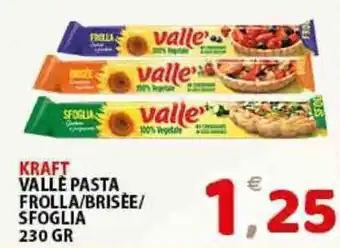 Premium Supermercati Kraft Vallè Pasta Frolla/Brièè/Sfoglia 230gr offerta