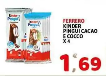Premium Supermercati Ferrero Kinder Pingui Cacao e Cocco x 4 offerta