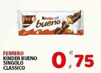 Premium Supermercati Ferrero Kinder Bueno Singolo Classico offerta