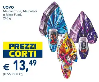 Esselunga UOVO Me contro te, Mercoledì o Mare Fuori, 240 g offerta
