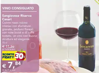 Esselunga VINO CONSIGLIATO Sangiovese Riserva Cesari 75 cl offerta