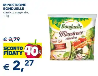 Esselunga MINESTRONE BONDUELLE classico, surgelato, 1 kg offerta