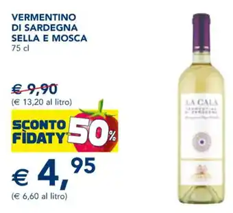 Esselunga VERMENTINO DI SARDEGNA SELLA E MOSCA 75 cl offerta