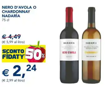 Esselunga NERO D'AVOLA O CHARDONNAY NADARÌA 75 cl offerta