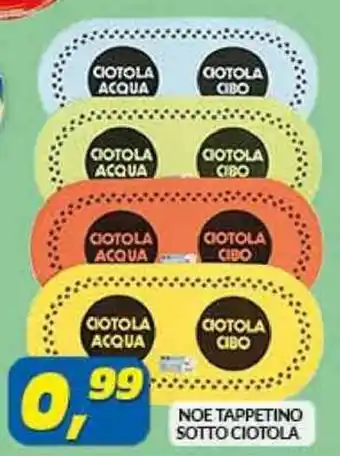 Risparmio Casa NOE TAPPETINO SOTTO CIOTOLA offerta