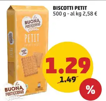 PENNY BISCOTTI PETIT BUONA 500 g offerta