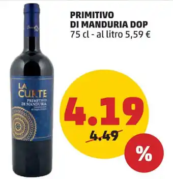 PENNY PRIMITIVO DI MANDURIA DOP 75 cl LA CURTE offerta