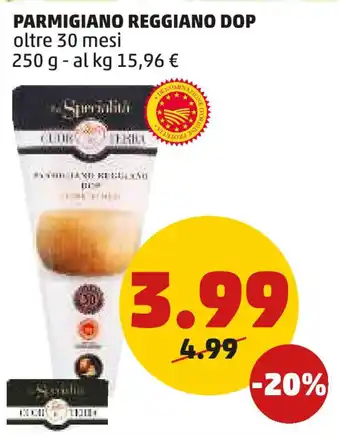 PENNY PARMIGIANO REGGIANO DOP oltre 30 mesi 250 g offerta