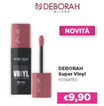 Acqua & Sapone DEBORAH Super Vinyl rossetto offerta