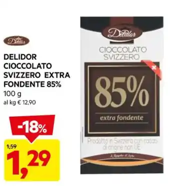 DPiù DELIDOR CIOCCOLATO SVIZZERO EXTRA FONDENTE 85% 100 g offerta