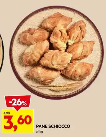 DPiù PANE SCHIOCCO al kg offerta