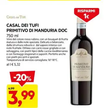 DPiù CASAL DEI TUFI PRIMITIVO DI MANDURIA DOC 750 ml offerta