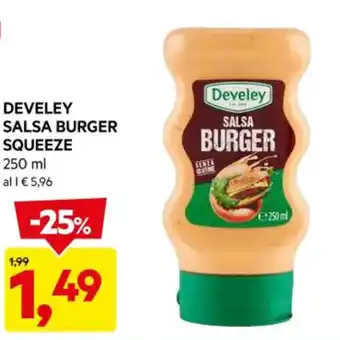 DPiù DEVELEY SALSA BURGER SQUEEZE 250 ml offerta