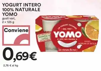 Coop YOGURT INTERO 100% NATURALE YOMO gusti vari, 2 x 125 g offerta