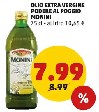 PENNY OLIO EXTRA VERGINE PODERE AL POGGIO MONINI 75 cl offerta
