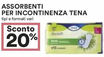 Coop ASSORBENTI PER INCONTINENZA TENA tipi e formati vari offerta