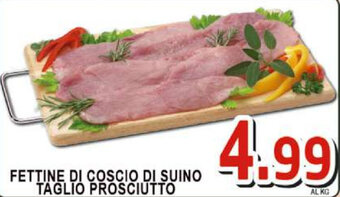 Sacoph Fettine di Coscio di Suino Taglio Prosciutto offerta