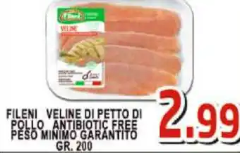 Sacoph Fileni Veline di Petto di Pollo Antibiotic Free Peso Minimo Garantito gr. 200 offerta
