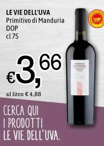 Famila LE VIE DELL'UVA Primitivo di Manduria DOP cl 75 offerta