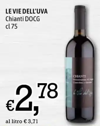 Famila LE VIE DELL'UVA Chianti DOCG cl 75 offerta