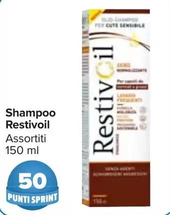 Carrefour Market Shampoo Restivoil Assortiti 150 ml offerta