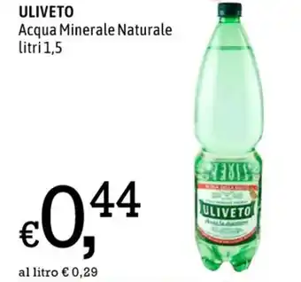 Famila ULIVETO Acqua Minerale Naturale litri 1,5 offerta