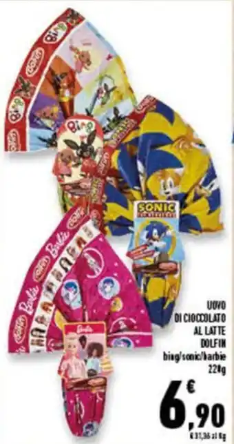 Conad Superstore Uovo DI CIOCCOLATO AL LATTE DOLFIN bing/sonic/barbie offerta