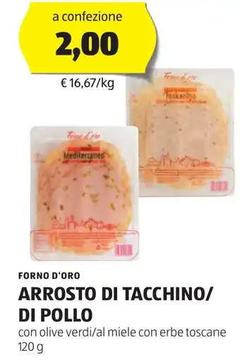 ALDI ARROSTO DI TACCHINO/ DI POLLO 120 g offerta