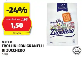 ALDI BUON'ORA FROLLINI CON GRANELLI DI ZUCCHERO 700 g offerta