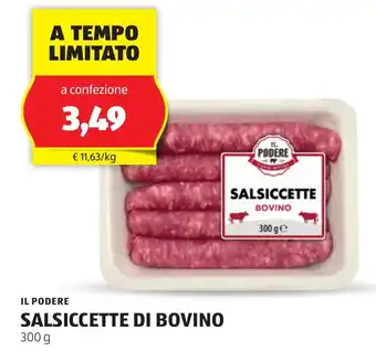 ALDI IL PODERE SALSICCETTE DI BOVINO 300 g offerta