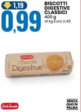 Eurospin Dolciando BISCOTTI DIGESTIVE CLASSICI 400 g offerta