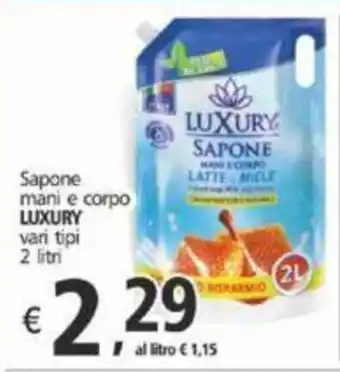 Sapone mani e corpo LUXURY vari tipi 2 litri