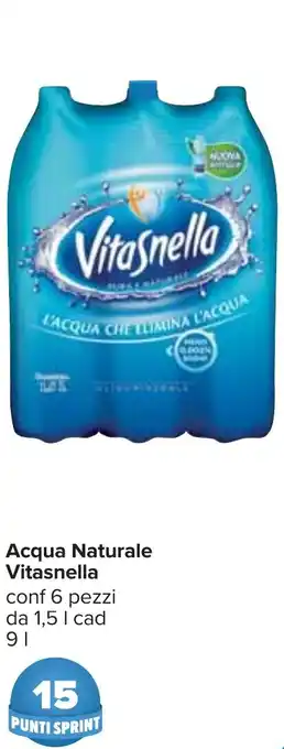 Carrefour Acqua Naturale Vitasnella conf 6 pezzi da 1,5 | cad 9 l offerta
