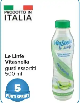 Carrefour Le Linfe Vitasnella gusti assortiti 500 ml offerta