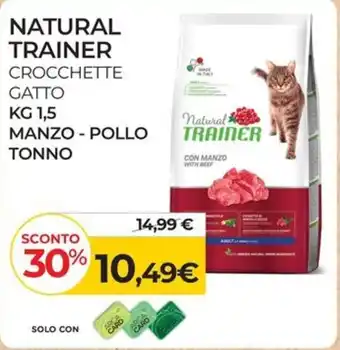 Arcaplanet NATURAL TRAINER CROCCHETTE GATTO KG 1,5 MANZO - POLLO TONNO offerta