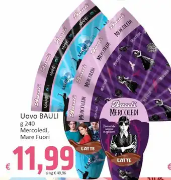Paghi Poco Uovo BAULI g 240 Mercoledì, Mare Fuori offerta