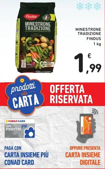 Spazio Conad MINESTRONE TRADIZIONE Findus 1 kg offerta