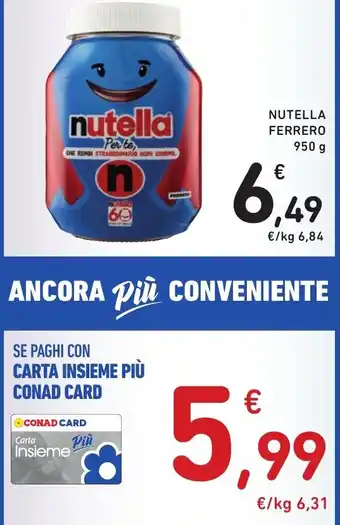 Spazio Conad NUTELLA FERRERO 950 g offerta