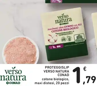 Spazio Conad PROTEGGISLIP VERSO NATURA CONAD offerta