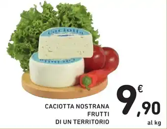Spazio Conad CACIOTTA NOSTRANA FRUTTI DI UN TERRITORIO offerta