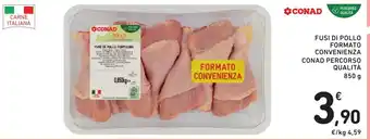 Spazio Conad FUSI DI POLLO FORMATO CONVENIENZA CONAD PERCORSO QUALITÀ 850 g offerta