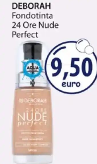 Acqua & Sapone DEBORAH Fondotinta 24 Ore Nude Perfect offerta